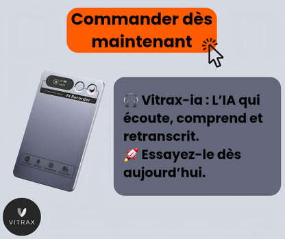 Vitrax-IA Voice Recorder™ – L’IA qui écoute, comprend et retranscrit.
